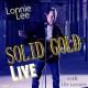 Lonnie Lee - Sold Gold LIVE