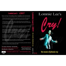 CRY! LIVE Show CD - Lonnie's tribute to Johnnie Ray