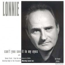 Lonnie Lee - Single - Cant you see it in  my eyes - ST820